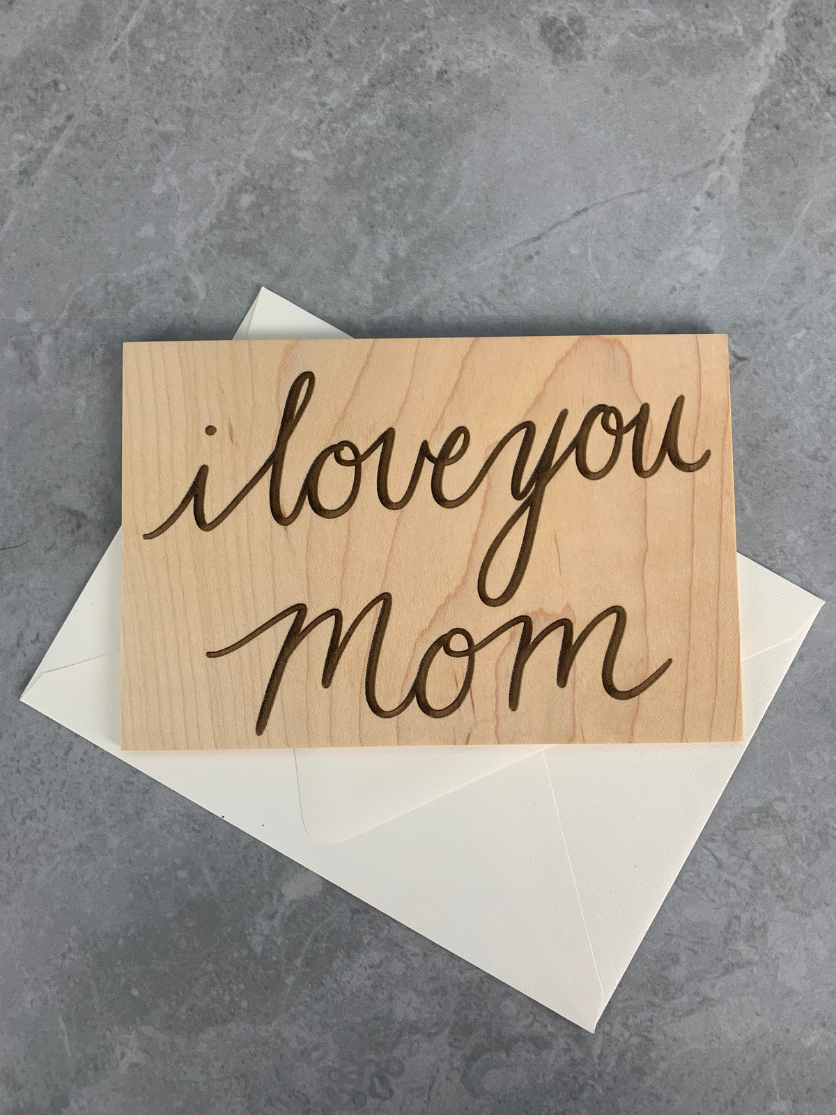 I Love You Mom Card