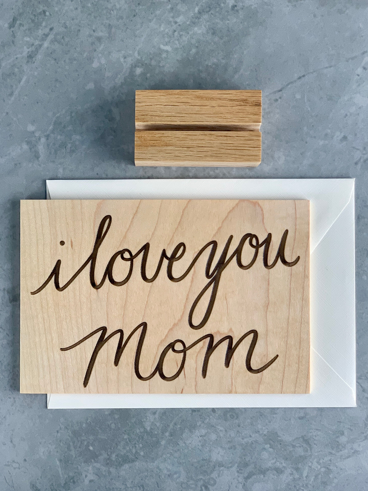 I Love You Mom Card